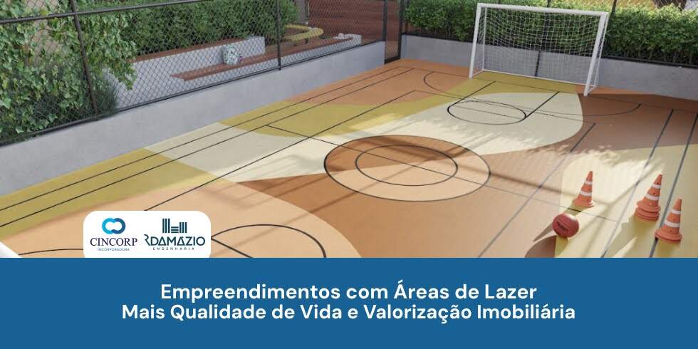 Empreendimentos com Áreas de Lazer: Mais Qualidade de Vida e Valorização Imobiliária