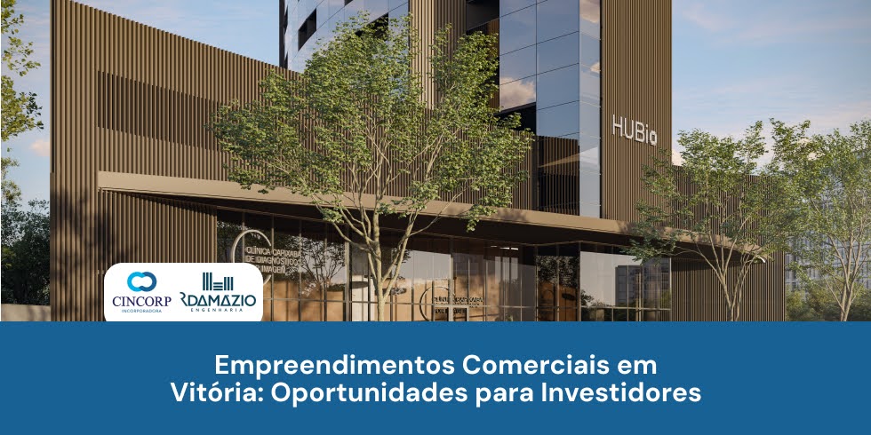 Empreendimentos Comerciais em Vitória: Oportunidades para Investidores Empreendimentos Comerciais em Vitória: Oportunidades para Investidores